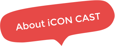 What is iCON CAST?